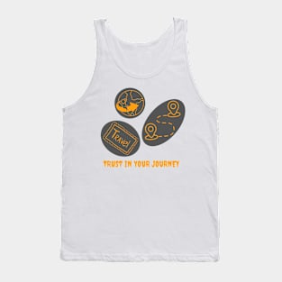 Trust in your journey Tank Top